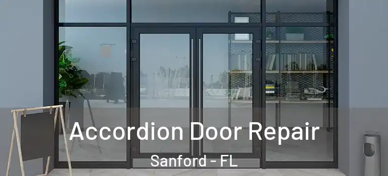  Accordion Door Repair Sanford - FL