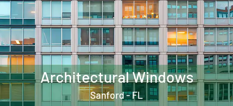  Architectural Windows Sanford - FL