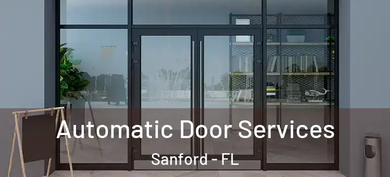  Automatic Door Services Sanford - FL