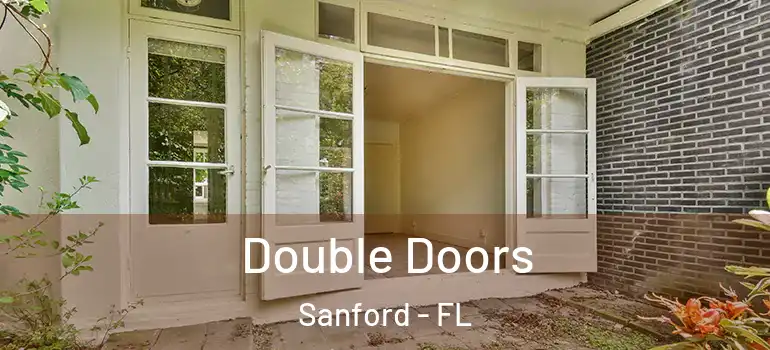 Double Doors Sanford - FL