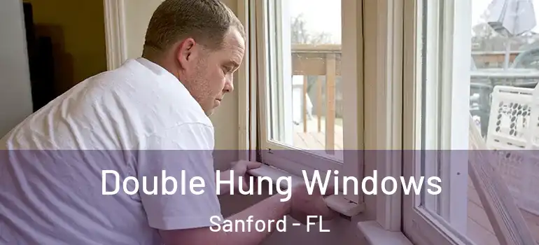  Double Hung Windows Sanford - FL