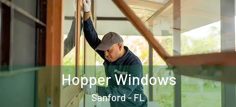  Hopper Windows Sanford - FL
