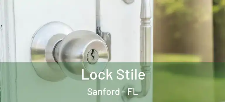  Lock Stile Sanford - FL