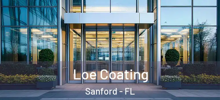  Loe Coating Sanford - FL