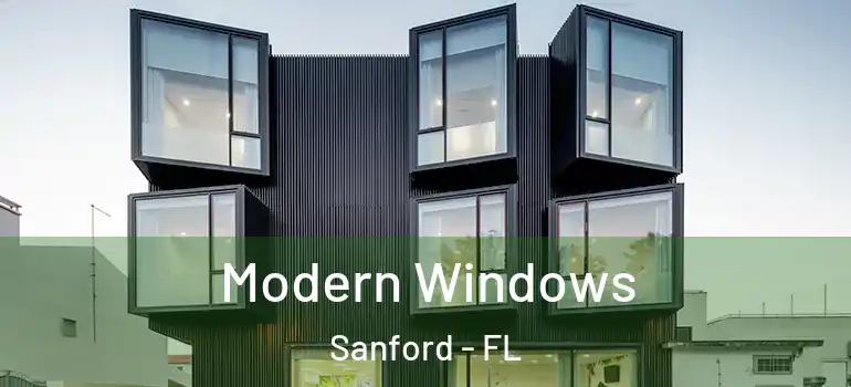 Modern Windows Sanford - FL