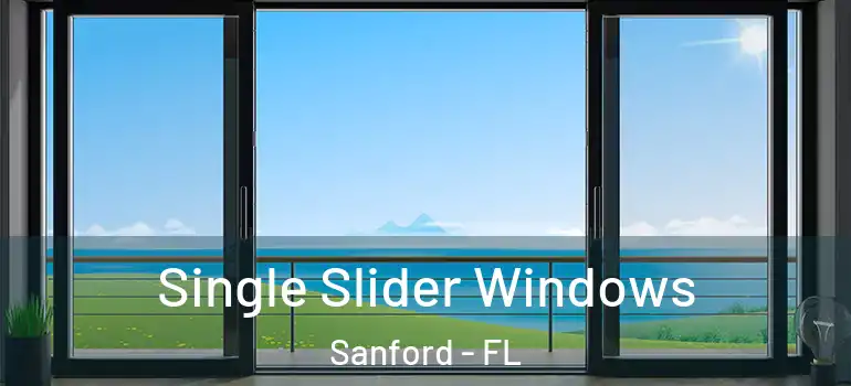  Single Slider Windows Sanford - FL